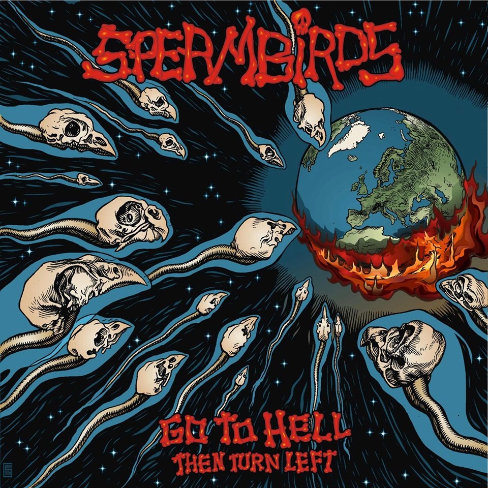 REVIEW: SPERMBIRDS-GO TO HELL THEN TURN LEFT