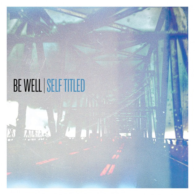 REVIEW: BE WELL – S/T